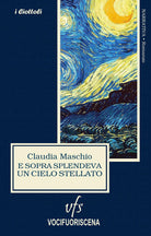 Cover of E sopra splendeva un cielo stellato