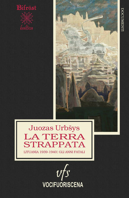 Cover of terra strappata. Lituania 1939-1940, gli anni fatali