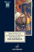 Splendore e scomparsa del regno di Biarmia