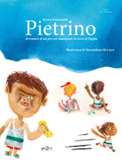 Cover of Pietrino. Avventure di un piccolo immigrato in terra di Puglia