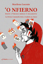 Cover of Nfierno, Dante e Virgilio mmiezo e malamente. La Divina Commedia letta e tradotta in classe