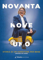 Cover of Novanta Nove Uno. Storia di un venditore per bene