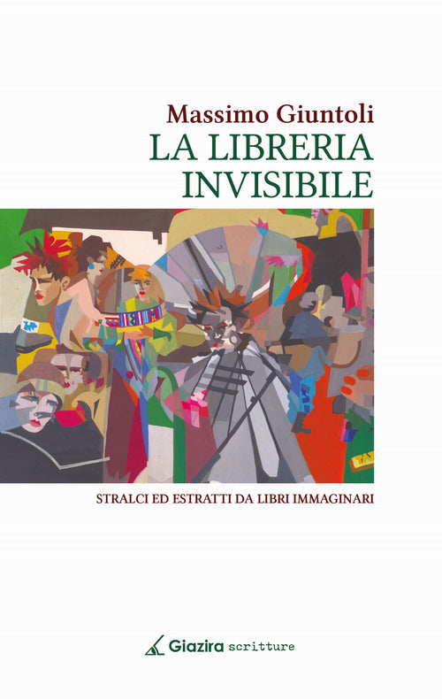 Cover of libreria invisibile. Stralci ed estratti da libri immaginari