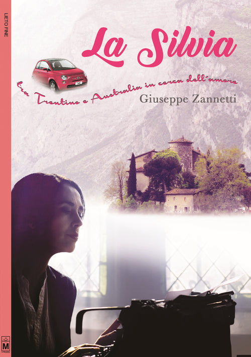 Cover of Silvia. Tra Trentino e Australia in cerca dell'amore