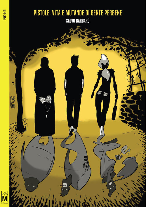 Cover of Pistole, vita e mutande di gente perbene