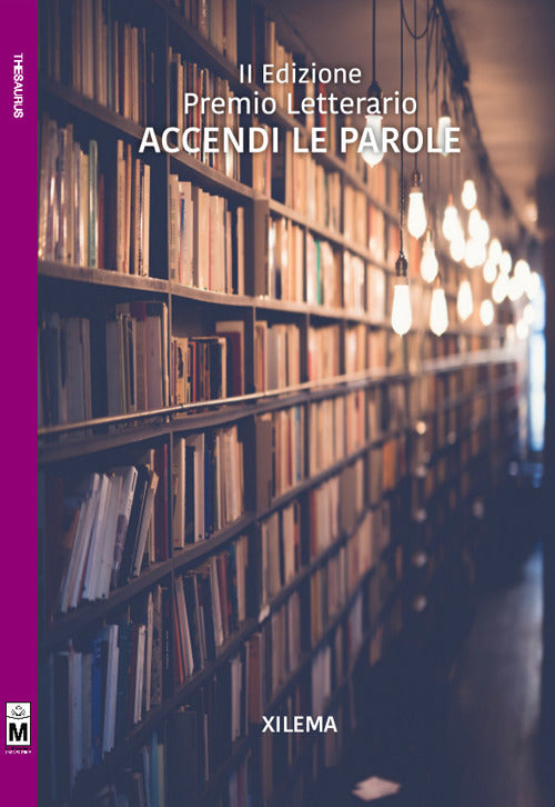 Cover of Premio letterario «Accendi le parole» 2ª edizione