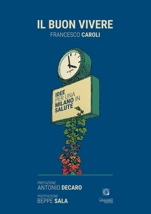 Cover of buon vivere. Idee per una Milano in salute