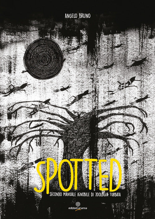 Cover of Spotted. Secondo manuale ignobile di zoologia turbata