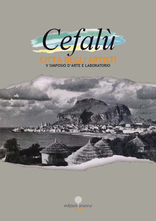 Cover of Cefalù città degli artisti. 5° simposio d'arte e laboratorio