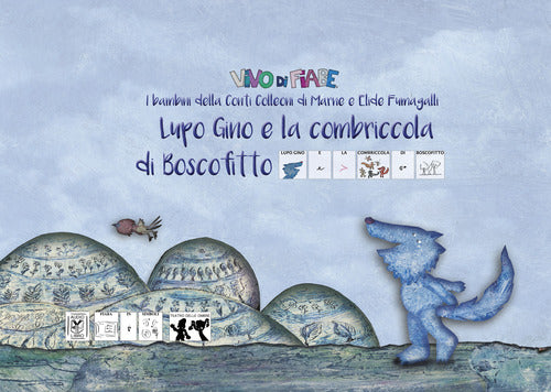 Cover of Lupo Gino e la combriccola di Boscofitto. Testo in simboli. Schede per Kamishibai