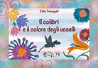 Cover of colibrì e il colore degli uccelli. Testo in simboli. Kamishibai