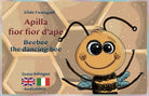 Cover of Apilla fior fior d'ape. Kamishibai. Ediz. italiana e inglese