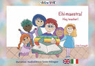 Cover of Ehi Maestra! schede per Kamishibook. Ediz. italiana e inglese