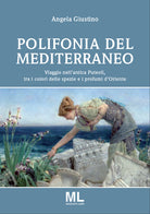 Cover of Polifonia del Mediterraneo. Viaggio nell'antica Puteoli tra i colori delle spezie e i profumi d'oriente