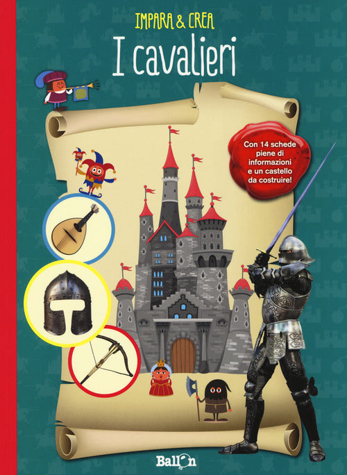 Cover of cavalieri. Impara & crea