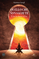 Cover of Quello che non sai di te. È che la chiave sei tu