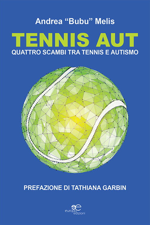 Cover of Tennis aut. Quattro scambi tra tennis e autismo