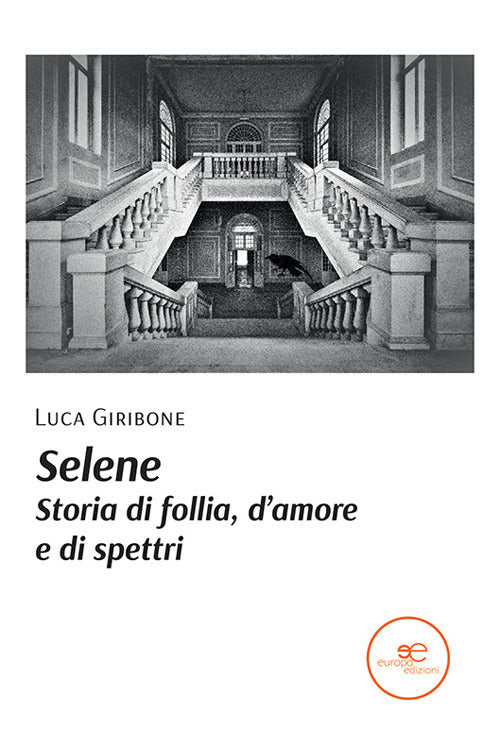 Cover of Selene. Storia di follia, d’amore e di spettri