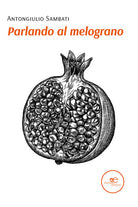 Cover of Parlando al melograno