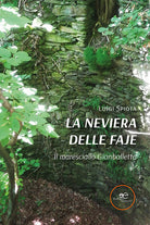 Cover of neviera delle Faje. Il maresciallo Gianballetta