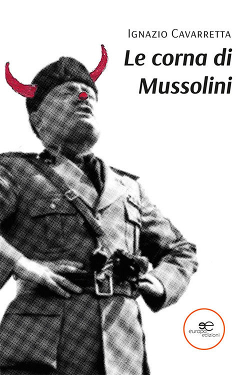 Cover of corna di Mussolini