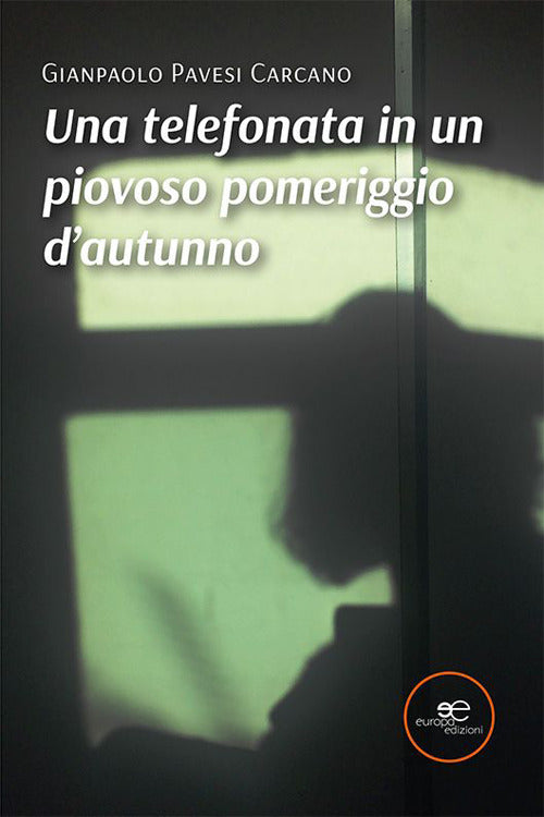 Cover of telefonata in un piovoso pomeriggio d'autunno