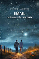 Cover of Email. Continuare ad essere padre