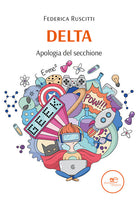 Delta. Apologia del secchione