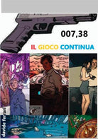 Cover of 007, 38. Il gioco continua