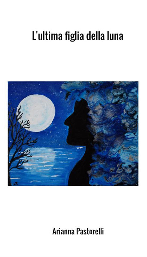 Cover of ultima figlia della luna