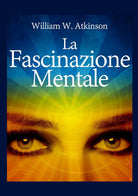 Cover of fascinazione mentale