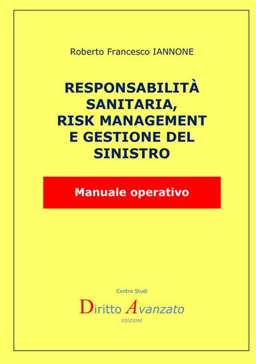 Cover of Responsabilità sanitaria, risk management e gestione del rischio. Manuale operativo