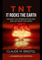 Cover of TNT. It rocks the Earth. Unleash the power within you and get what you want