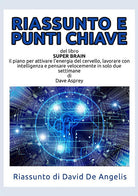 Cover of Riassunto e punti chiave del libro «Super Brain». Il piano per attivare l'energia del cervello, lavorare con intelligenza e pensare velocemente in solo due settimane
