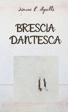 Cover of Brescia dantesca