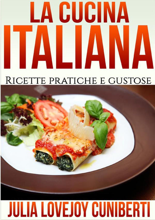 Cover of cucina italiana. Ricette pratiche e gustose
