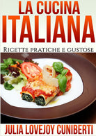 Cover of cucina italiana. Ricette pratiche e gustose