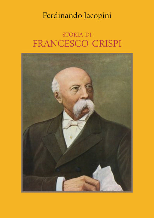 Cover of Storia di Francesco Crispi