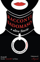 Cover of Racconti sadomaso e altre storie: antologia per amanti del consenso