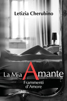 Cover of mia amante. Frammenti d'amore