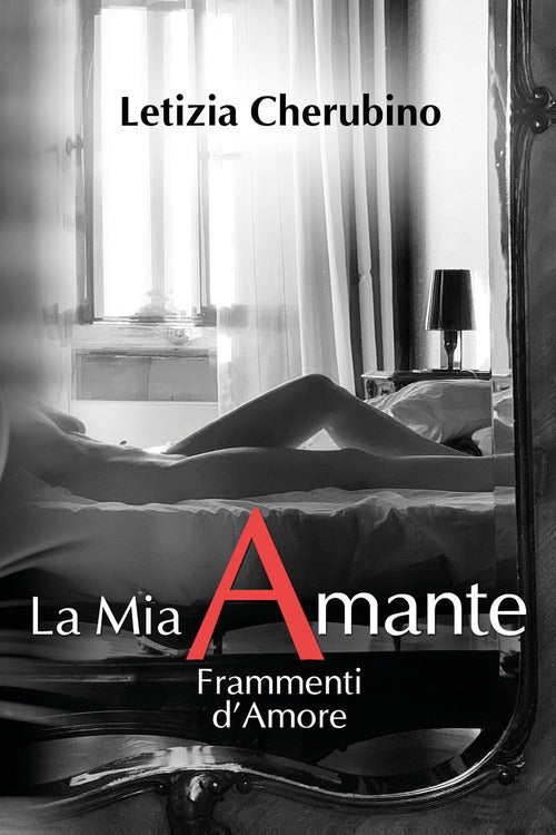 Cover of mia amante. Frammenti d'amore
