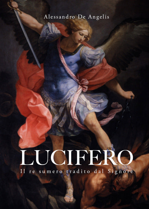 Cover of Lucifero. Il re sumero tradito dal Signore