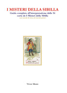 Cover of misteri della Sibilla. Guida completa all'interpretazione delle 54 carte de I Misteri della Sibilla con metodi di stesa ed esercizi pratici