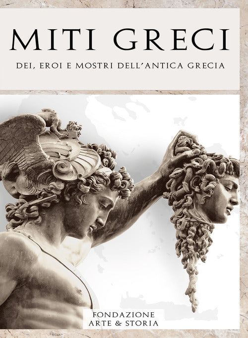 Cover of Miti greci. Dei, eroi e mostri dell'antica Grecia