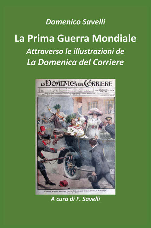 Cover of prima guerra mondiale attraverso le illustrazioni della Domenica del Corriere