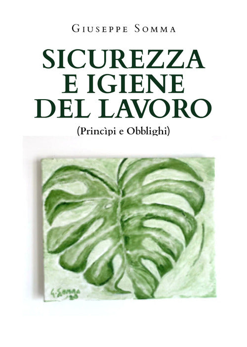 Cover of Sicurezza e igiene del lavoro. Principi e obblighi