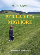 Cover of Per la vita migliore