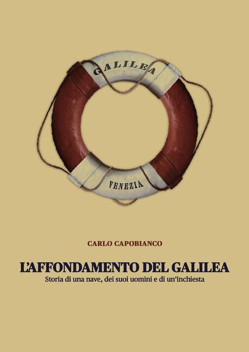 Cover of affondamento del Galilea. Storia di una nave, dei suoi uomini e di un'inchiesta