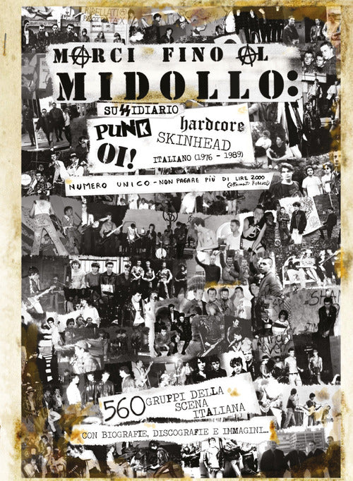 Cover of Marci fino al midollo: sussidiario Punk, Hardcore, Oi!, Skinhead italiano (1976-1989). 560 gruppi della scena italiana