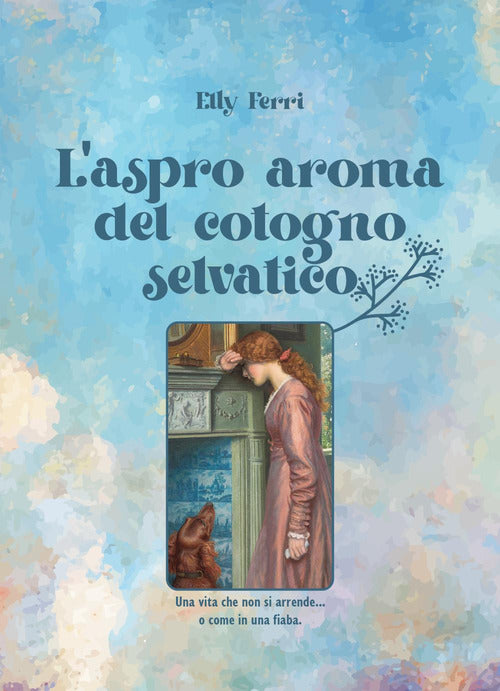 Cover of aspro aroma del cotogno selvatico...